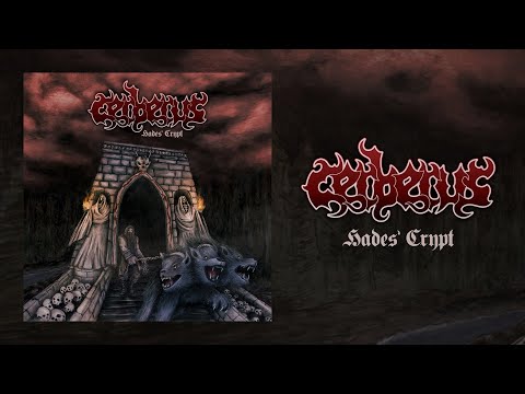 Cerberus - Hades&#039; Crypt [Full Album 2020]