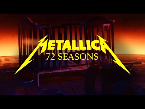 Metallica: 72 Seasons (Official Music Video)