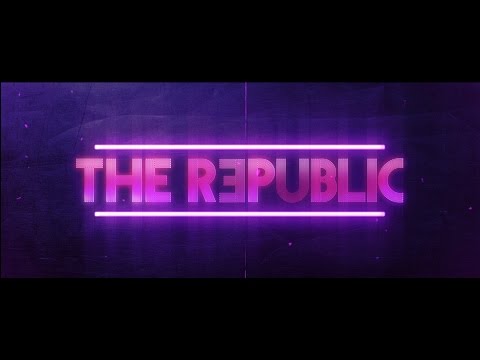 The Republic - Official Teaser #1