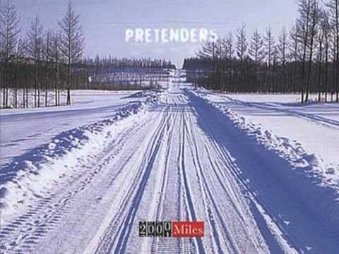 The Pretenders - 2000 miles