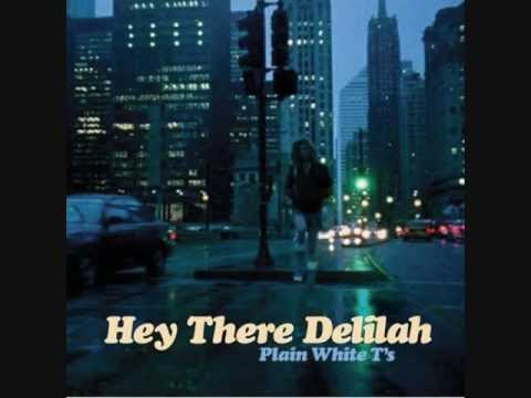 &#039;Hey there Delilah&#039; - Plain White T&#039;s WITH LYRICS