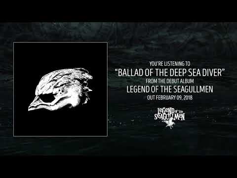 Legend of the Seagullmen - Ballad of the Deep Sea Diver (Official Audio)
