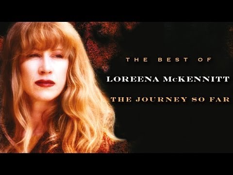 Loreena McKennitt - The Journey So Far