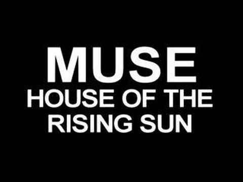 Muse - House of the Rising Sun