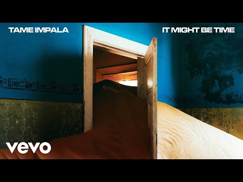 Tame Impala - It Might Be Time (Official Audio)