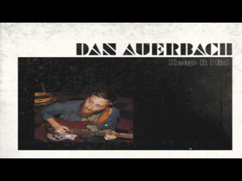 Dan Auerbach - Keep It Hid (2009) [Full Album]