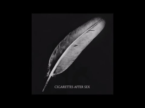 Affection - Cigarettes After Sex