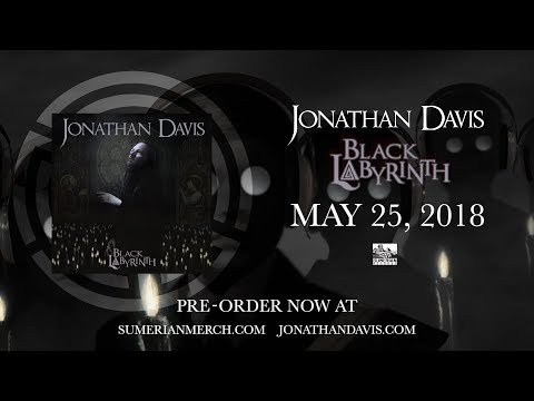 JONATHAN DAVIS - Black Labyrinth (Official Album Teaser)
