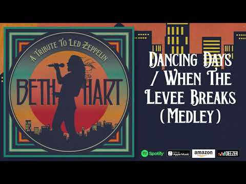 Beth Hart - Dancing Days / When The Levee Breaks (Medley) - (A Tribute To Led Zeppelin)