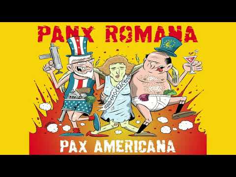 Panx Romana &quot;Pax Americana&quot; (Full Album - Official - 2016)