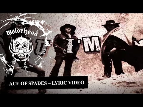 Motörhead – Ace Of Spades (Lyrics Video)