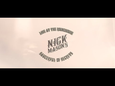 Nick Mason&#039;s Saucerful Of Secrets - Live At The Roundhouse (Trailer)