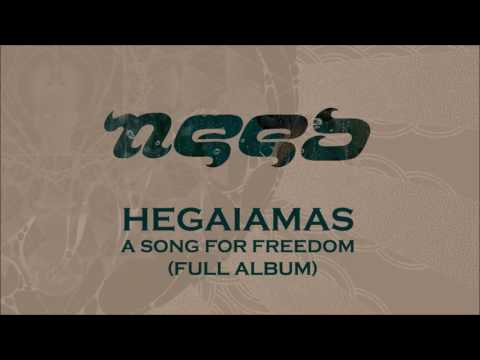 Need - Hegaiamas: a song for freedom [Full Album-2017]