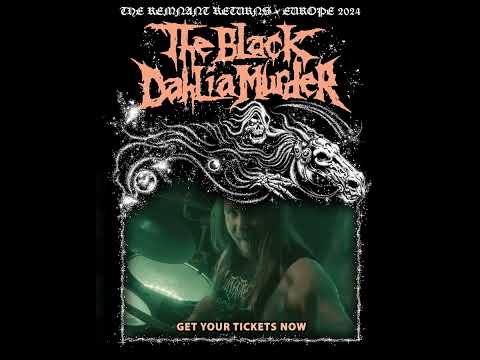 The Black Dahlia Murder | The Remnant Returns | Europe 2024 Tour