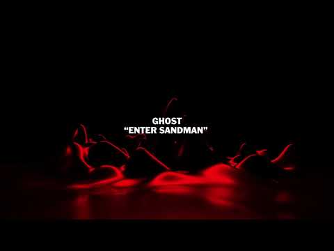 Ghost - “Enter Sandman” from The Metallica Blacklist