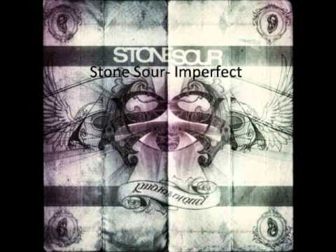 Stone Sour- Imperfect