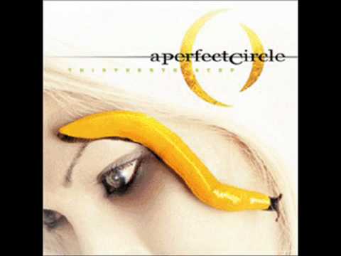 09. The nurse who loved me - A Perfect Circle