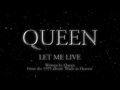 Queen - Let Me Live (Official Lyric Video)