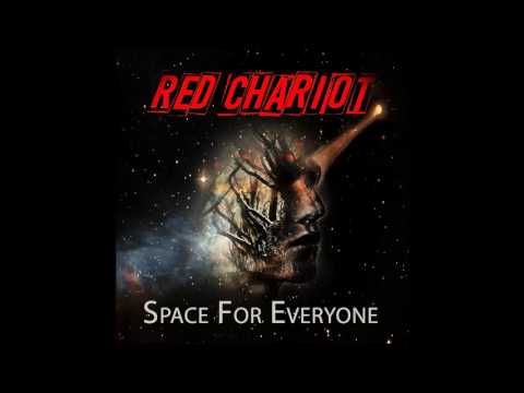 Red Chariot - Space For Everyone (Full Album 2017)