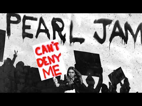 Can&#039;t Deny Me - Pearl Jam (Official Audio)
