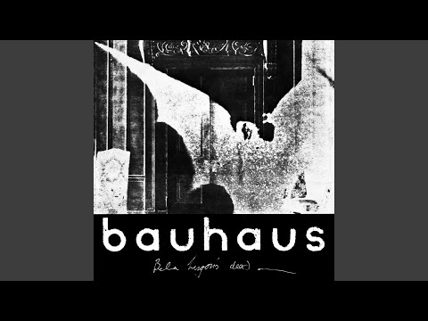 Bela Lugosi&#039;s Dead (Official Version)