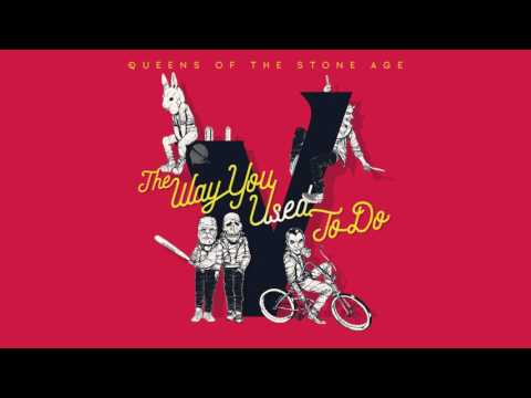 Queens of the Stone Age - The Way You Used to Do (Audio)