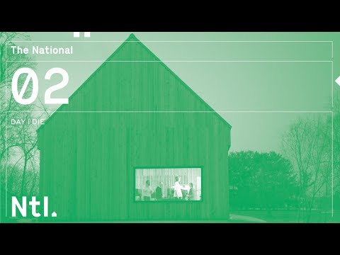 The National - &#039;Day I Die&#039;