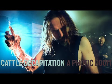 Cattle Decapitation - A Photic Doom (OFFICIAL VIDEO)