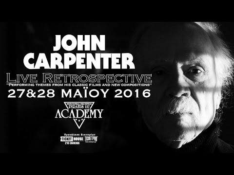 O John Carpenter την Παρασκευή 27 &amp; το Σάββατο 28 Μαΐου στο Piraeus Academy
