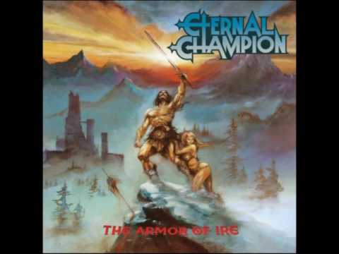 Eternal Champion - The Armor of Ire (2016)