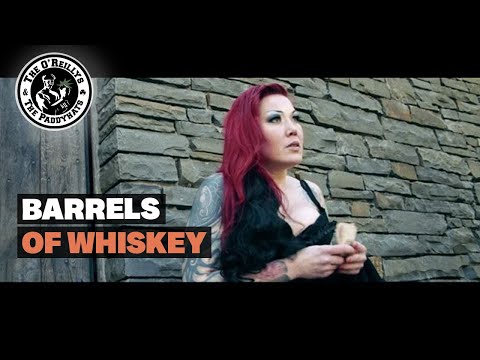 Barrels of Whiskey - The O&#039;Reillys and the Paddyhats [Official Video]
