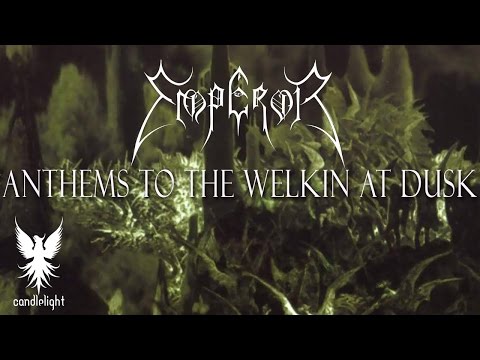 EMPEROR - &quot;Anthems To The Welkin At Dusk&quot; (Full album)