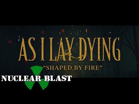 AS I LAY DYING - Shaped By Fire (OFFICIAL MUSIC VIDEO)