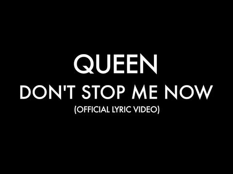 Queen - Don&#039;t Stop Me Now (Official Lyric Video)
