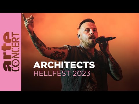 Architects - Hellfest 2023 – ARTE Concert