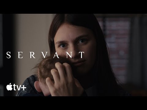 Servant — Official Trailer | Apple TV+