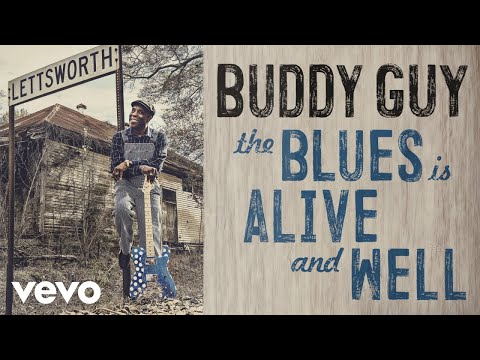 Buddy Guy - Blue No More (Official Audio) ft. James Bay