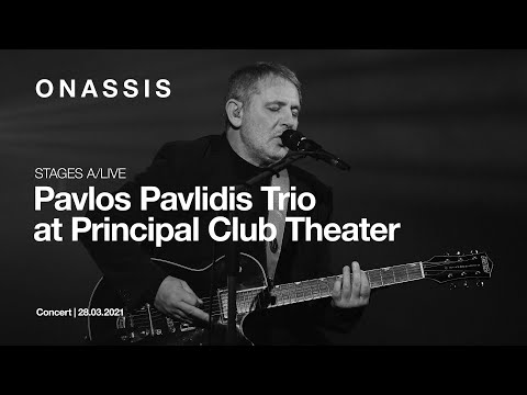 Pavlos Pavlidis Trio στο Principal Club Theater | STAGES A/LIVE