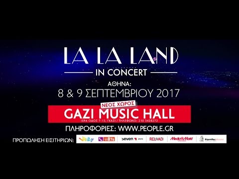 La La Land – live in concert - Αθήνα &amp; Θεσσαλονίκη - Trailer