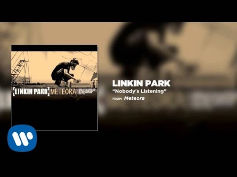 Nobody&#039;s Listening - Linkin Park (Meteora)
