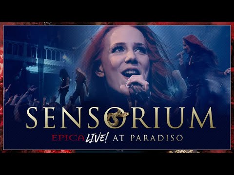 EPICA - Sensorium (Live At Paradiso—OFFICIAL LIVE VIDEO)