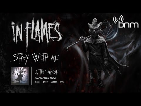 In Flames - Stay With Me (Official Audio)