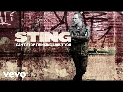 Sting - I Can&#039;t Stop Thinking About You (Official Audio)