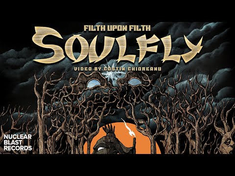 SOULFLY - Filth Upon Filth (OFFICIAL MUSIC VIDEO)