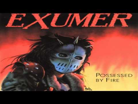 Exumer - Possessed By Fire [Full Album] [1986]