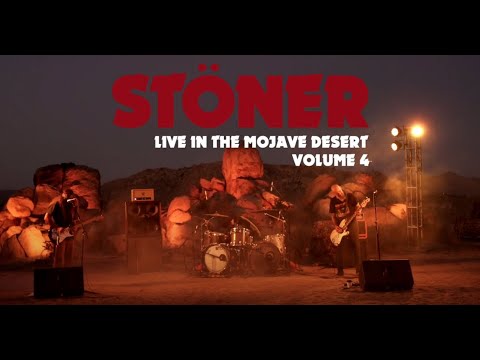 Stöner &quot;Own Yer Blues&quot; (Live In The Mojave Desert Vol. 4)
