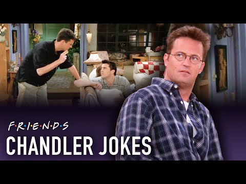Chandler Jokes | Friends