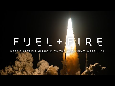 “Fuel” and Fire: NASA’s Artemis Missions to the Moon, feat. Metallica