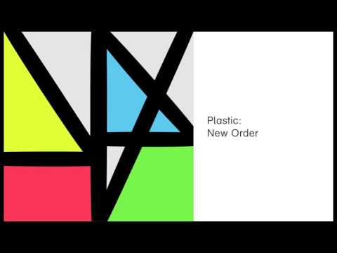 New Order - Plastic (Official Audio)