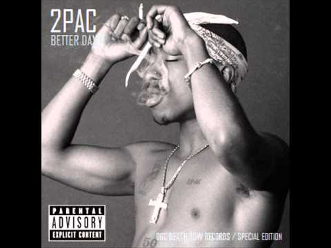 2Pac - Better Dayz (Original Version)